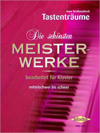 Die schönsten Meisterwerke, für Klavier. Bd.2