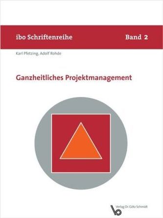 Ganzheitliches Projektmanagement