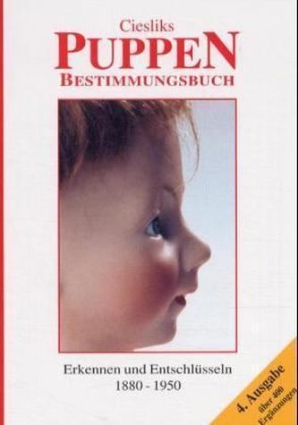 Ciesliks Puppenbestimmungsbuch