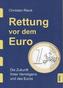 Rettung vor dem Euro