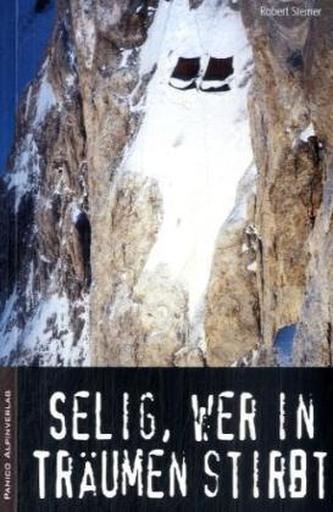 Selig, wer in Träumen stirbt