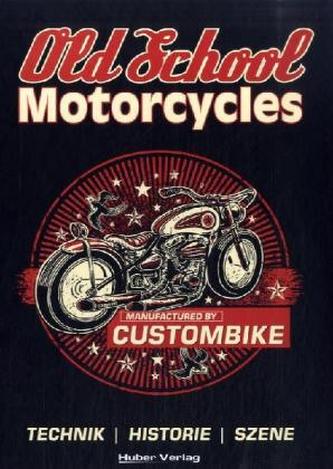 Old School Motorcycles