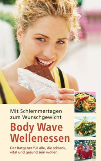 Body Wave Wellenessen