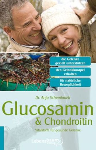 Glucosamin und Chondroitin