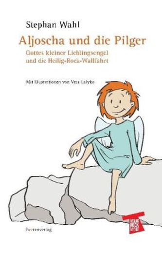 Aljoscha und die Pilger