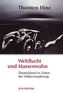 Weltflucht und Massenwahn