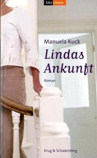 Lindas Ankunft