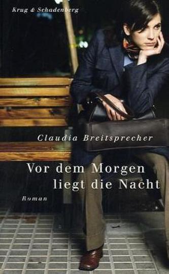 Vor dem Morgen liegt die Nacht