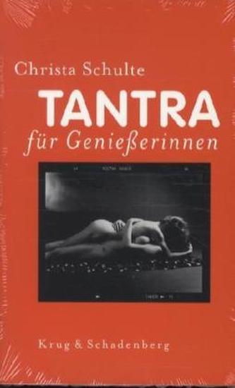 Tantra für Genießerinnen