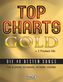 Top Charts Gold für Klavier, Keyboard, Gitarre, Gesang, m. 2 Audio-CDs. Bd.1