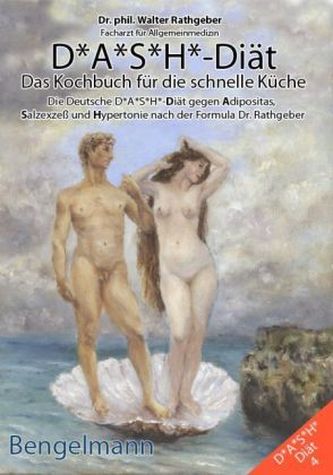 DASH-Diät. Das Kochbuch für die schnelle Küche zu Hause, im Büro und unterwegs