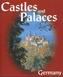 Castles and Palaces, Germany. Burgen und Schlösser, Deutschland, engl. Ausgabe