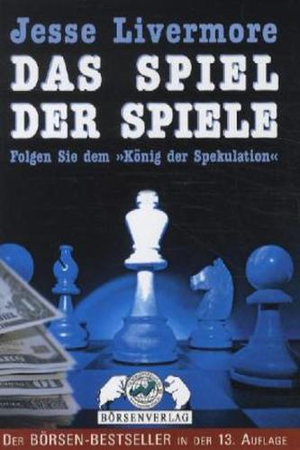 Jesse Livermore, Das Spiel der Spiele