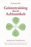 Geistestraining durch Achtsamkeit