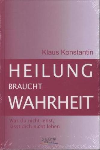 Heilung braucht Wahrheit