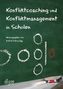 Konfliktcoaching und Konfliktmanagement in Schulen