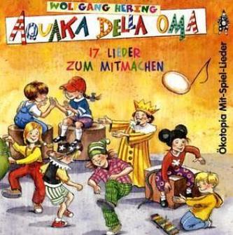Aquaka della Oma, 1 Audio-CD