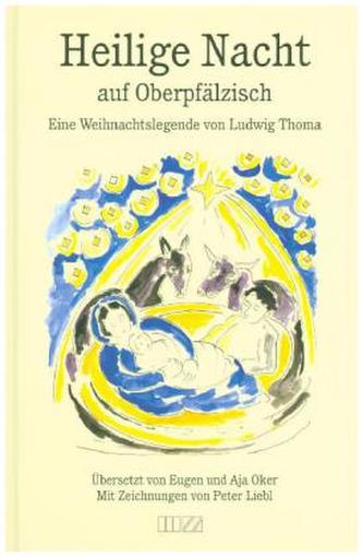 Heilige Nacht auf Oberpfälzisch
