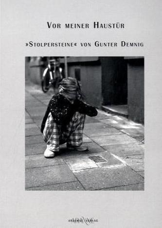 Vor meiner Haustür - 'Stolpersteine' von Gunter Demnig