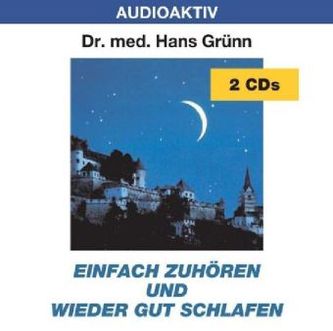 Einfach zuhören und wieder gut schlafen, 2 Audio-CDs