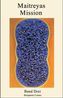 Maitreyas Mission. Bd.3