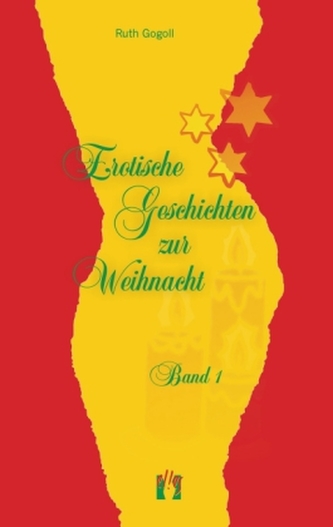 Erotische Geschichten zur Weihnacht. Bd.1