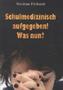 Schulmedizinisch aufgegeben! Was nun?
