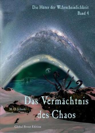Das Vermächtnis des Chaos