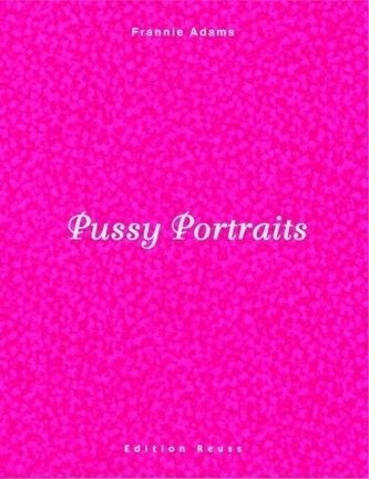 Pussy Portraits