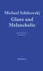 Glanz und Melancholie