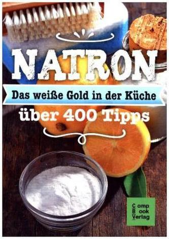 Natron - Das weiße Gold in der Küche