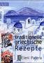Traditionelle griechische Rezepte
