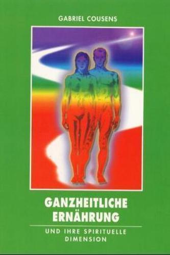 Ganzheitliche Ernährung und ihre spirituelle Dimension