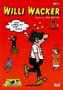 Willi Wacker - Das Leben ist hart... hicks!