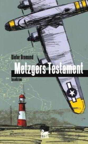 Metzgers Testament