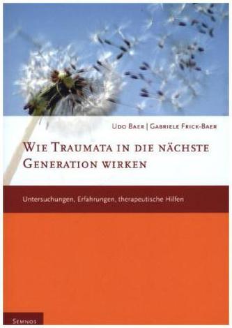 Wie Traumata in die nächste Generation wirken