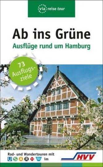 Ab ins Grüne, Ausflüge rund um Hamburg