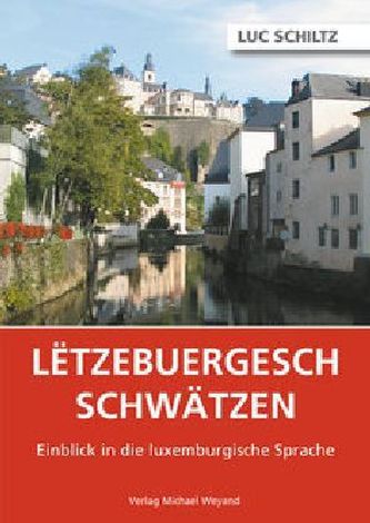 Letzebuergesch schwätzen