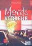 Mordsverkehr