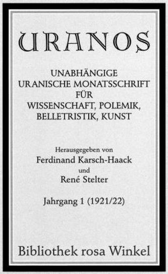 Uranos. Unabhängige uranische Monatsschrift für Wissenschaft, Polmik, Belletristik, Kunst