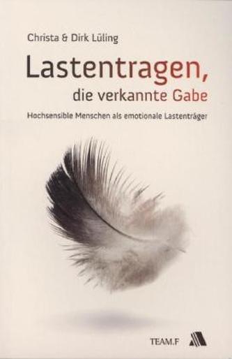 Lastentragen - die verkannte Gabe