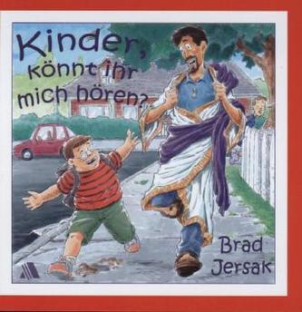 Kinder, könnt ihr mich hören?