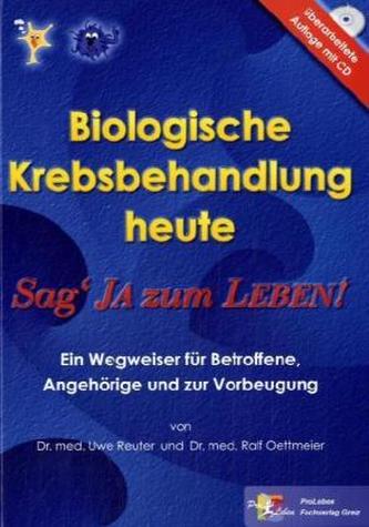 Biologische Krebsbehandlung heute, m. CD-ROM