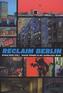 Reclaim Berlin