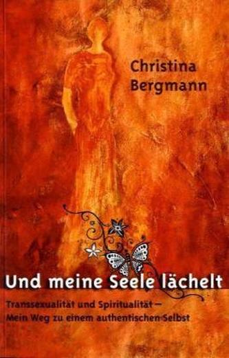 Und meine Seele lächelt