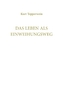 Das Leben als Einweihungsweg