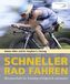 Schneller Rad fahren