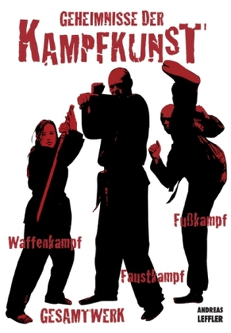 Geheimnisse der Kampfkunst, Gesamtwerk