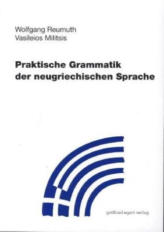 Praktische Grammatik der neugriechischen Sprache