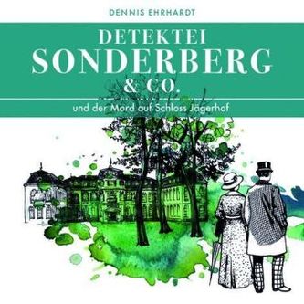 Sonderberg & Co. und der Mord auf Schloss Jägerhof, 2 Audio-CDs